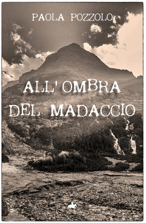 All'ombra del Madaccio