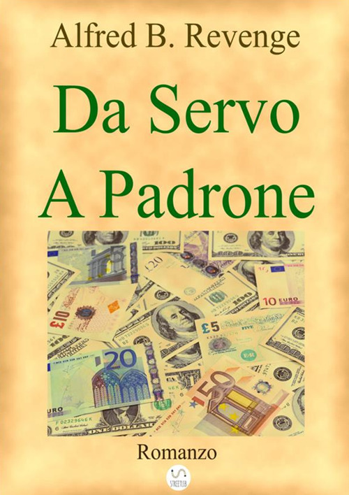 Da servo a padrone
