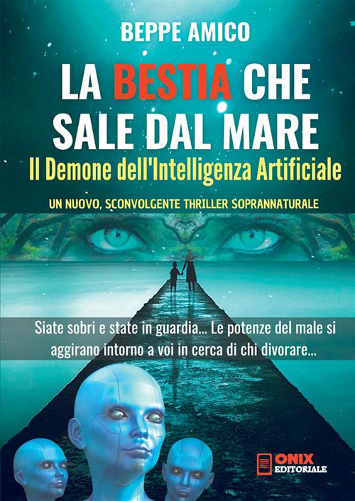 Il demone dell'intelligenza artificiale. La bestia che sale dal mare