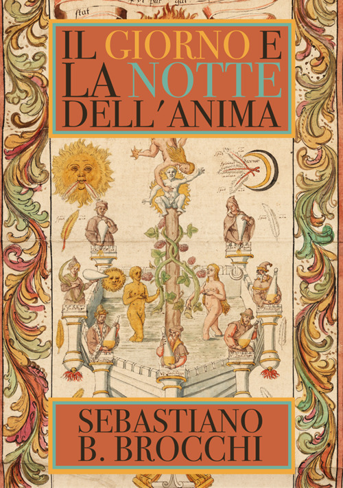 Il giorno e la notte dell'anima