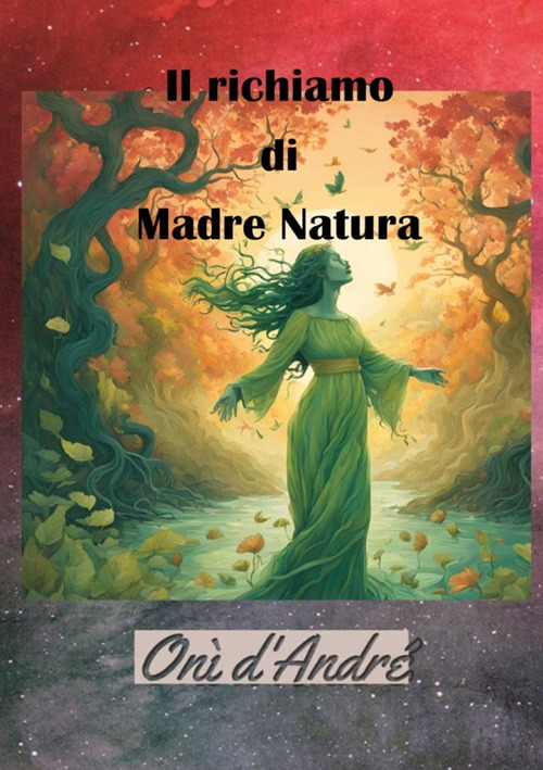 Il richiamo di Madre Natura