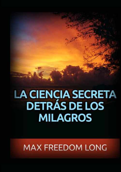 La ciencia secreta detr&aacute;s de los milagros