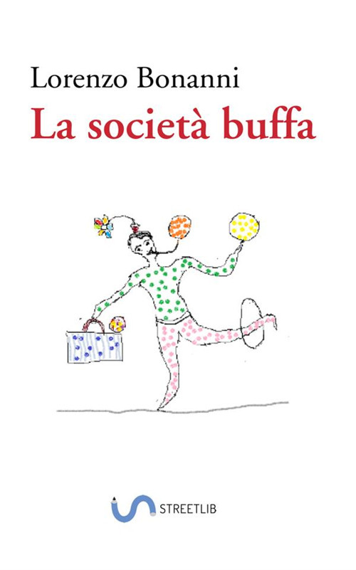 La societ&agrave; buffa