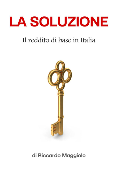 La soluzione. Il reddito base in Italia