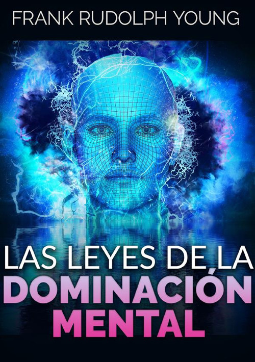 Las leyes de la dominaci&oacute;n mental