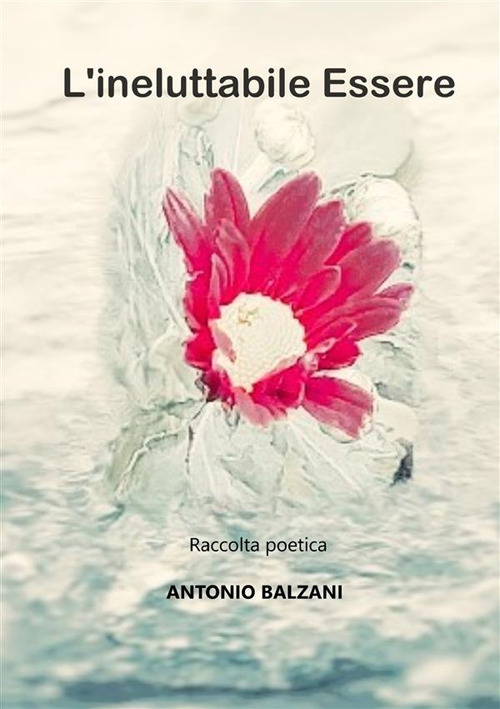 L'ineluttabile essere