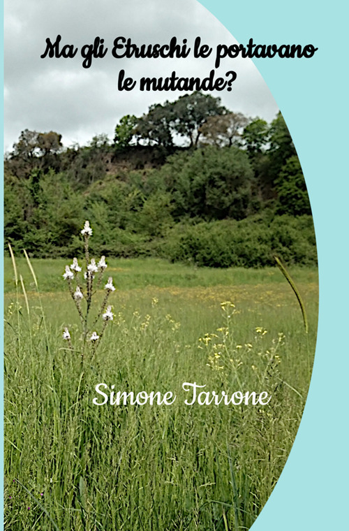 Ma gli Etruschi le portavano le mutande?