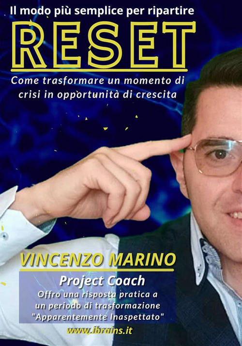 Reset. Come trasformare un momento di crisi in opportunit&agrave; di crescita