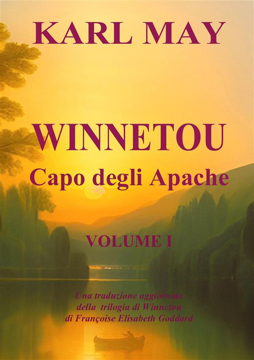 Winnetou. Capo degli Apache