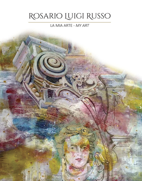 La mia arte-My art