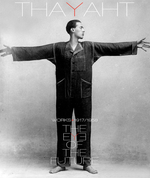 Thayaht. The eye of the future. Works 1917-1958. Ediz. italiana e inglese