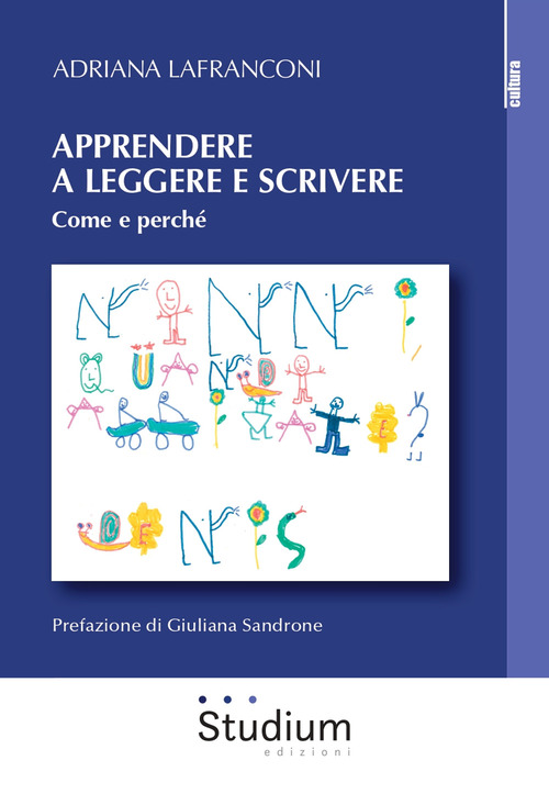 Apprendere a leggere e scrivere. Come e perch&eacute;