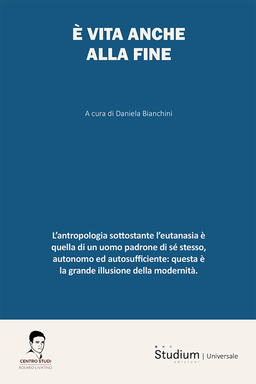 &Egrave; vita anche alla fine