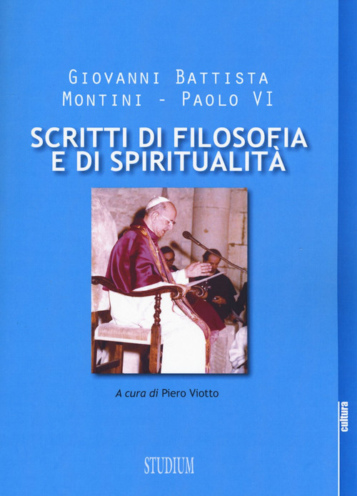 Scritti di filosofia e di spiritualit&agrave;