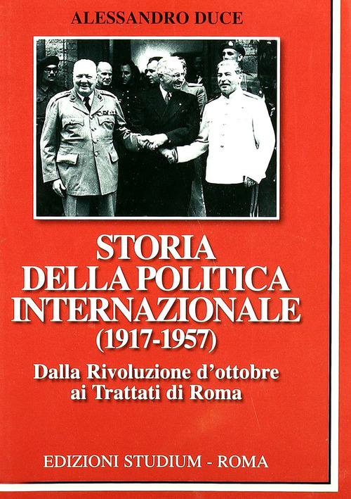 Storia della politica internazionale (1917-1957)