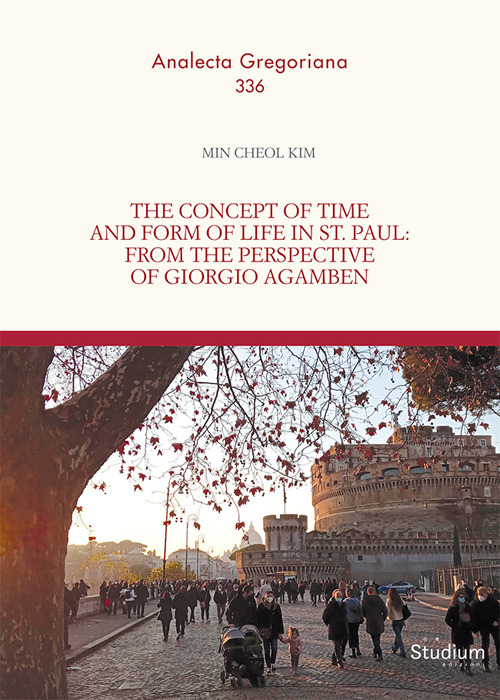 The concept of time and form of life in st. Paul: from the perspective of Giorgio Agamben