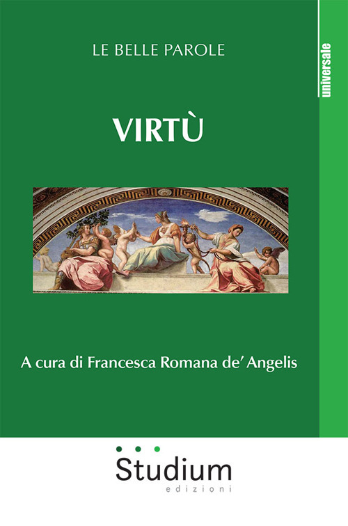 Virt&ugrave;. Le belle parole