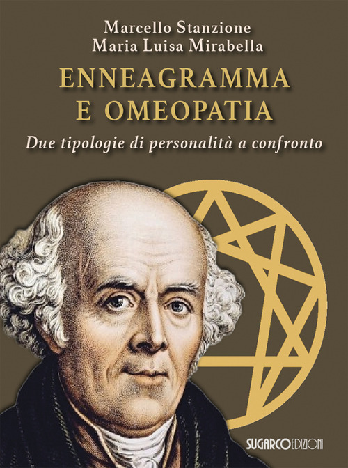 Enneagramma e omeopatia. Due tipologie di personalit&agrave; a confronto