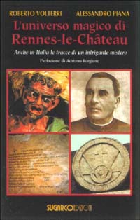 L'universo magico di Rennes-le-Ch&acirc;teau