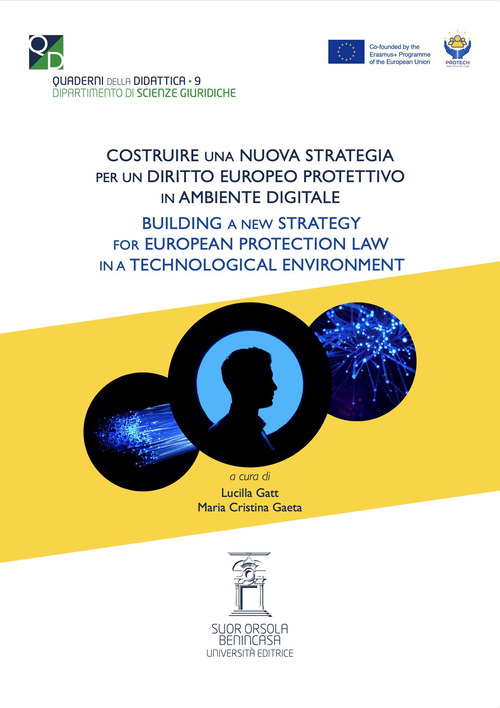 Costruire una nuova strategia per un diritto europeo protettivo nell'ambiente digitale