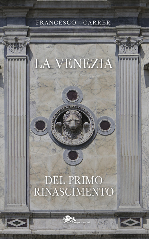 La Venezia del primo Rinascimento
