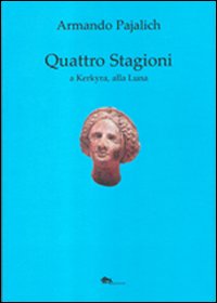 Quattro stagioni a Kerkyra, alla Luna