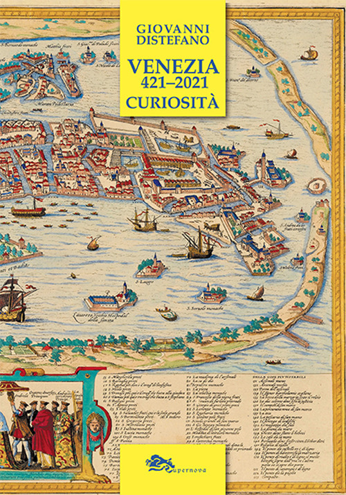 Venezia 421-2021. Curiosit&agrave;