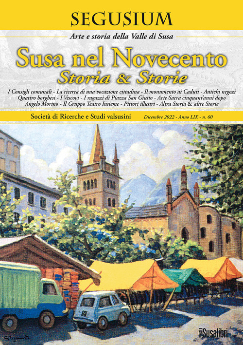 Segusium. Arte e sotria della Valle di Susa