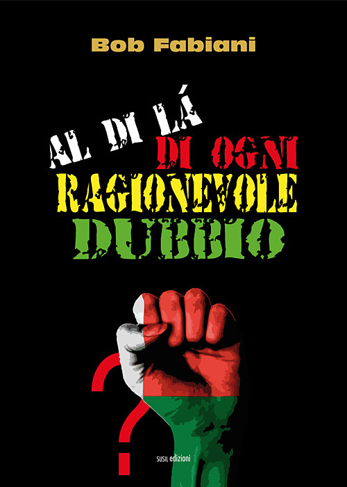 Al di l&agrave; di ogni ragionevole dubbio