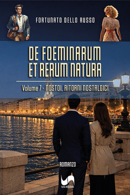 Nostoi, ritorni nostalgici. De foeminarum et rerum natura