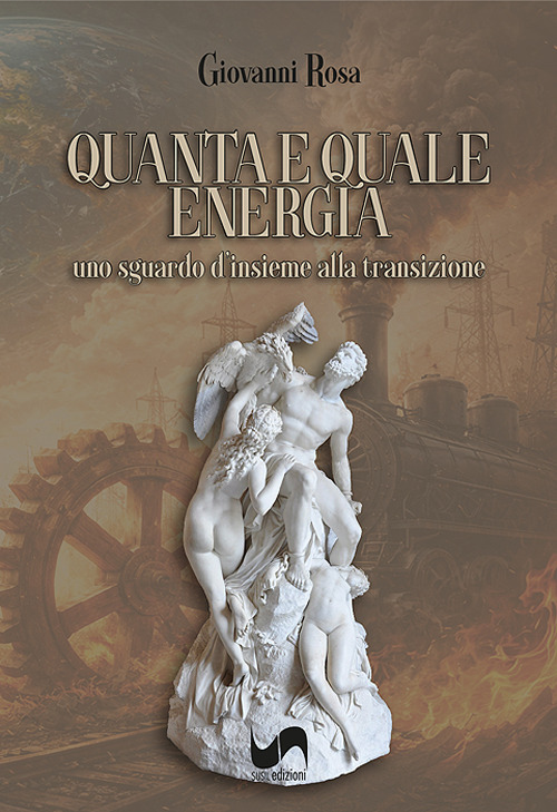 Quanta e quale energia. Uno sguardo d'insieme alla transizione