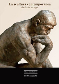 La scultura contemporanea da Robin ad oggi