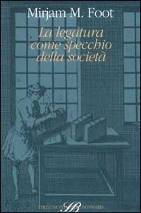 La legatura come specchio della società