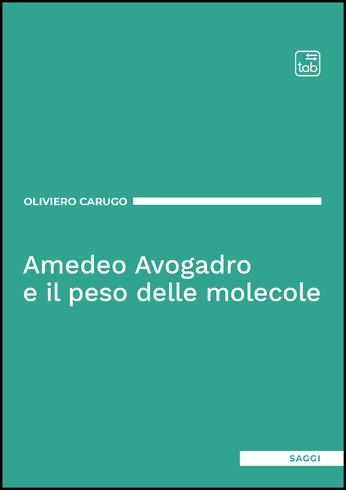 Amedeo Avogadro e il peso delle molecole