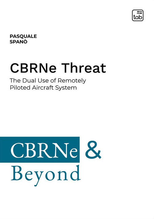 CBRNe Threat. The dual use of remotely piloted aircraft system