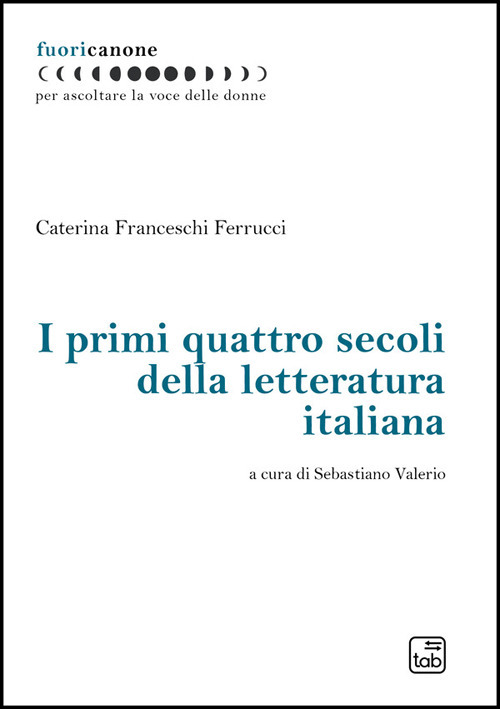 I primi quattro secoli della letteratura italiana