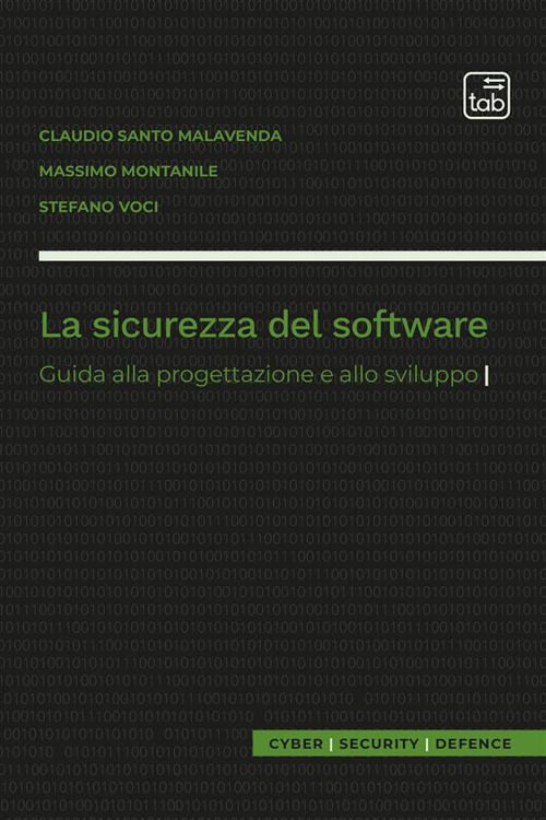 La sicurezza del software. Guida alla progettazione e allo sviluppo