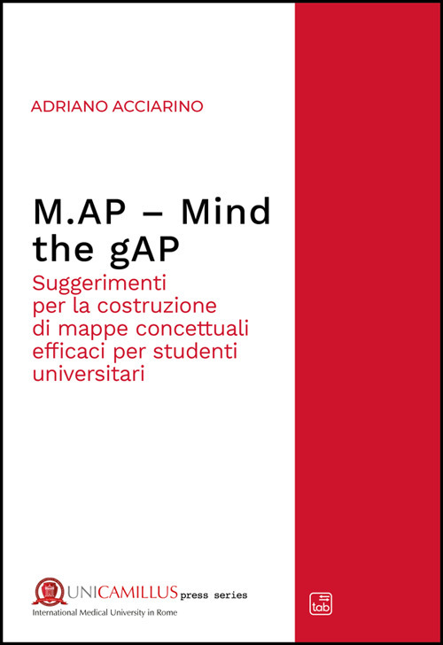 M.AP. Mind the gAP. Suggerimenti per la costruzione di mappe concettuali efficaci per studenti universitari