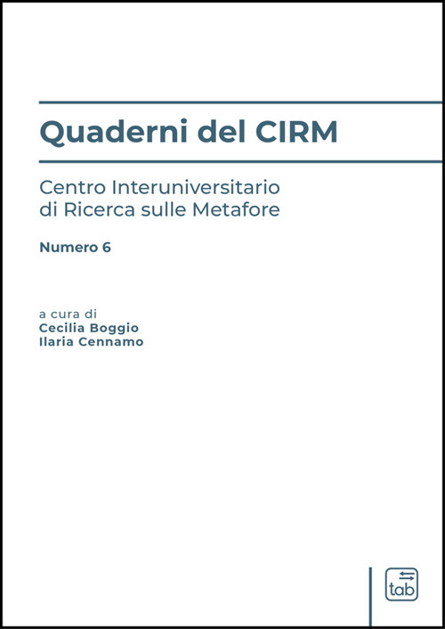 Quaderni del CIRM. Centro Interuniversitario di Ricerca sulle Metafore