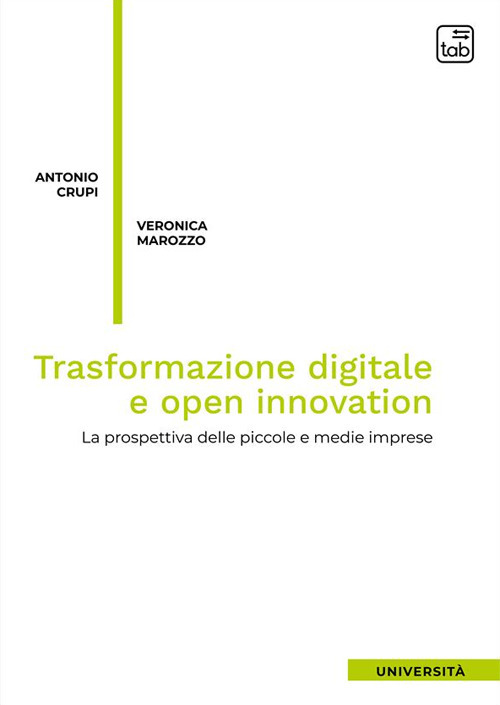 Trasformazione digitale e open innovation. La prospettiva delle piccole e medie imprese