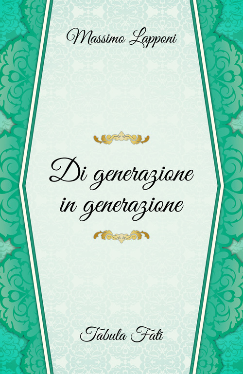 Di generazione in generazione
