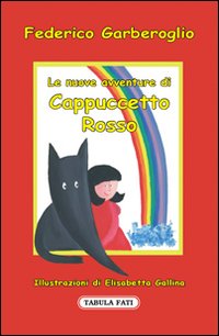 Le nuove avventure di Cappuccetto Rosso