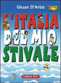L'Italia del mio stivale