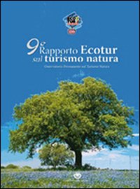 9&deg; rapporto Ecotur sul turismo natura