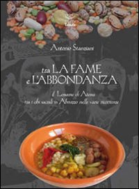 Tra la fame e l'abbondanza. Il Lessàme di Atessa tra i cibi sacrali in Abruzzo