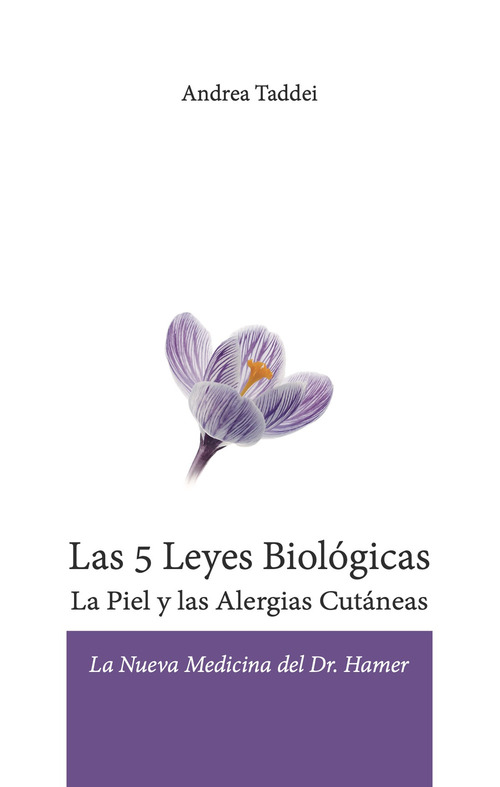 Las 5 leyes biologicas. La piel y las alergias cutaneas. La nueva medicina del Dr. Hamer