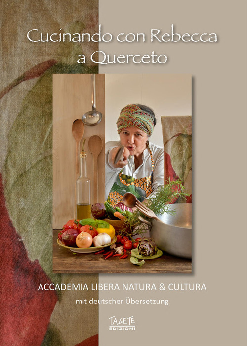 Cucinando con Rebecca a Querceto