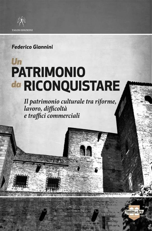 Un patrimonio da riconquistare