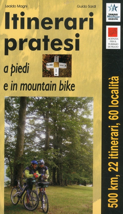 Itinerari pratesi a piedi e in mountain bike