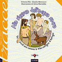 Alla ricerca dell'acqua sacra. Tre piccoli eroi salvano la trib&ugrave; nuragica di Perfugas